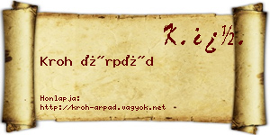 Kroh Árpád névjegykártya